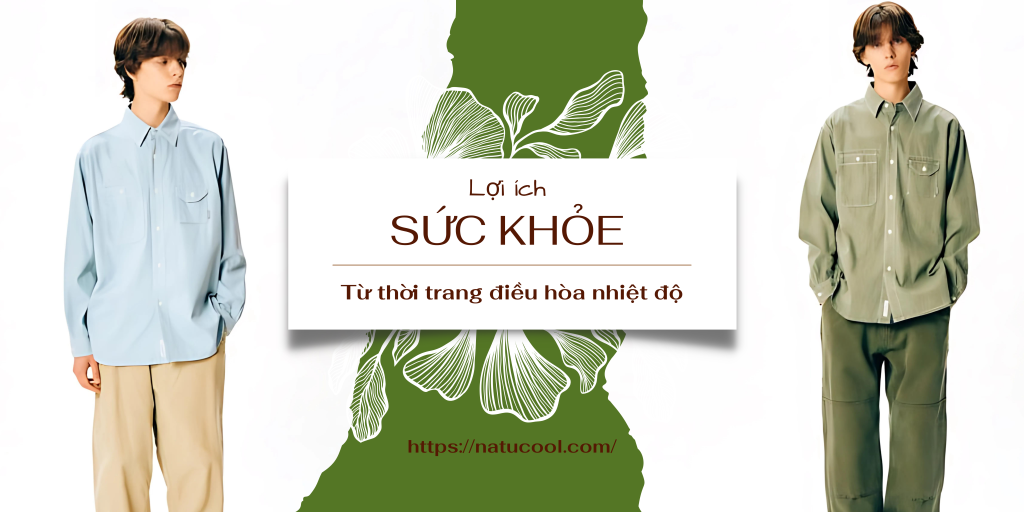 loi-ich-suc-khoe-tu-thoi-trang-dieu-hoa-nhiet-do